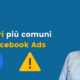 errori facebook ads